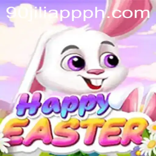 HappyEaster: A Joyful Adventure in Gaming with 90JILI App Login